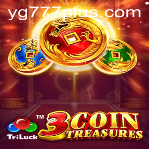 Discover the Thrills of 3CoinTreasures: A Journey into the World of YG 777