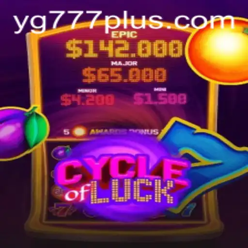 Discover the Thrilling World of CycleofLuck and the Excitement of YG 777