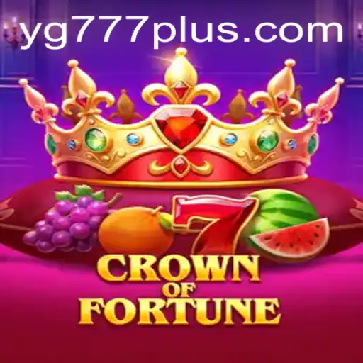 CrownofFortune: Unveiling the Enchanting Realm of YG 777