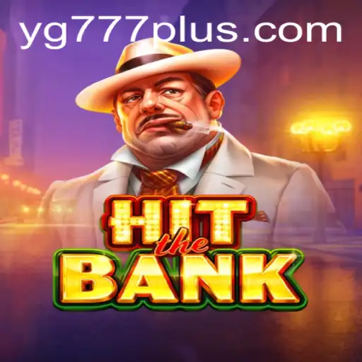 Unlocking Excitement with HitTheBank: The YG 777 Experience
